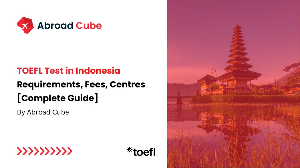 TOEFL in Indonesia 2026: Test Centres, Fees & Registration Guide