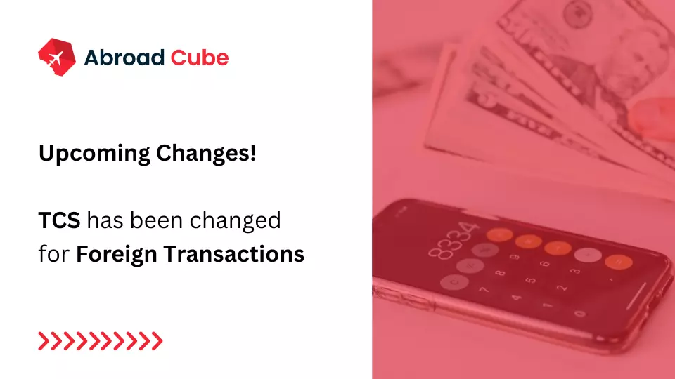 Upcoming Changes in TCS for Foreign Transactions