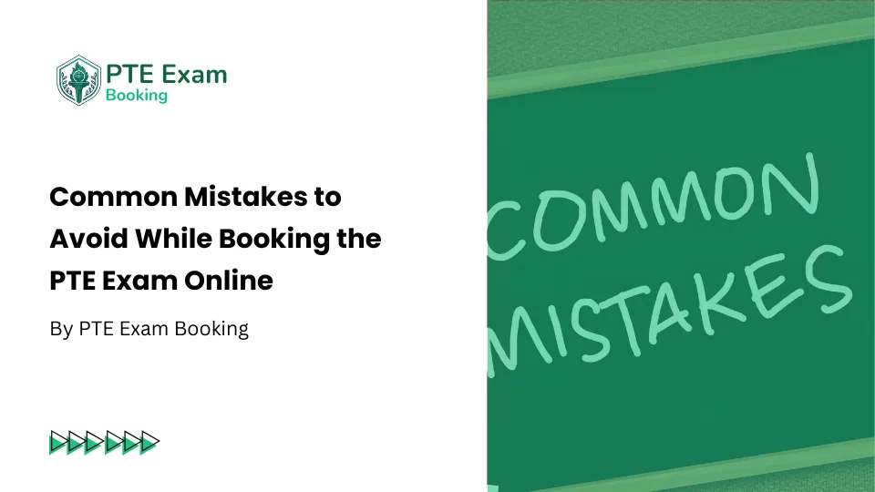 Common Mistakes to Avoid While Booking the PTE Exam Online (2026 Guide)
